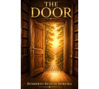 The Door: Every Journey Begins with a Choice