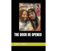 THE DOOR HE OPENED