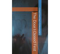 The Door I Closed First