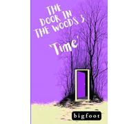 The Door In The Woods #3-'Time'