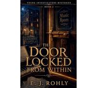 The Door Locked From Within: 2