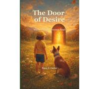 THE DOOR OF DESIRE: Where Desire Becomes Reality