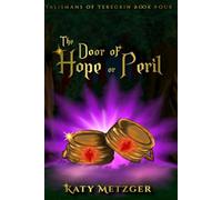The Door of Hope or Peril: 4