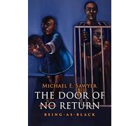 The Door of No Return: Being-as-black