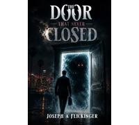 The Door That Never Closed