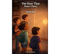 The Door That Wasn't There Yesterday
