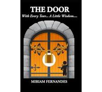 THE DOOR: With Every Tear... A Little Wisdom...