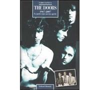 The Doors. 1967-2007. Le porte sono ancora aperte
