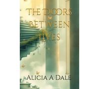 The Doors Between Lives