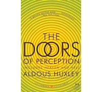 Aldous Huxley The Doors of Perception and Heaven and Hell (Tascabile)