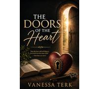 The Doors of the Heart: Guarding the Inner Life Before God: 1