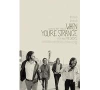 The Doors: When You're Strange
