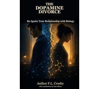 The Dopamine Divorce: Re-Ignite Your Relationship with Biology