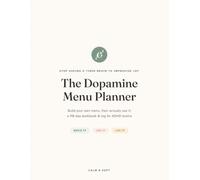 The Dopamine Menu Planner: Build Your Own Menu, Then Actually Use It - A 90-Day Workbook & Log for ADHD Brains