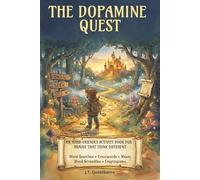 The Dopamine Quest: An ADHD Activity & Puzzle Book for Brains That Think Different