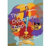 The Dopamine Trap: Why Social Media Is Rewiring Children’s Brains