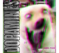 the Dopamines Hard Pass: Singles/Rarities 2006-2020 (Vinyl LP)