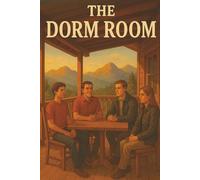 The Dorm Room