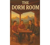 The Dorm Room