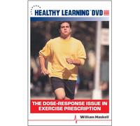 The Dose-Response Issue in Exercise Prescription