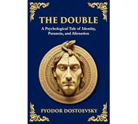 The Double: A Haunting Tale of Identity, Madness, and the Human Psyche (Large Print Deluxe Edition For Easy Reading): 88
