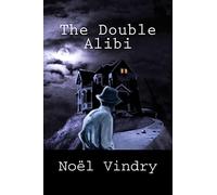 The Double Alibi