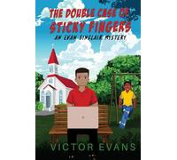 The Double Case of Sticky Fingers: An Evan Sinclair Mystery: 2