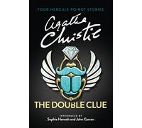 The Double Clue: And Other Hercule Poirot Stories