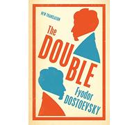 The Double: Fyodor Dostoevsky