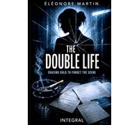 The Double Life: Chasing Gold to Forget the Scene