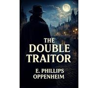 The Double Traitor: Original Version