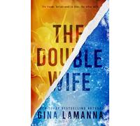 The Double Wife: a twisty, page-turning psychological thriller