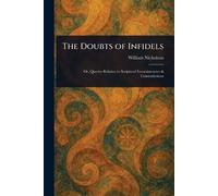 The Doubts of Infidels
