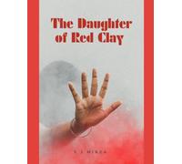 The Doughter of Red Clay: Bound by Dust, Freed by Water