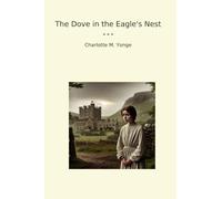 The Dove in the Eagle's Nest
