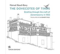 The Dovecotes of Tinos: Strolling Through the Craft of Stonemasonry in 1955