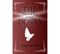 The Doves: Heart of the Marsh