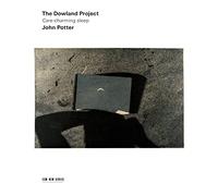 The Dowland Project & John Potter - Care-Charming Sleep