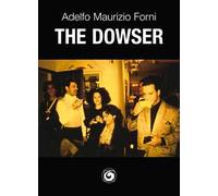The dowser. Il rabdomante