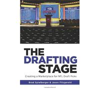 The Drafting Stage: Creating a Marketplace for NFL Draft Picks