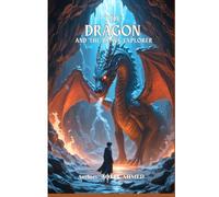 The Dragon and the Brave Explorer