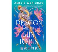 The Dragon and the Sun Lotus: 2