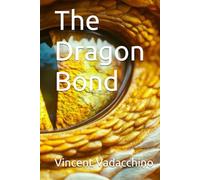 The Dragon Bond