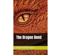 The Dragon Bond