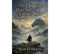 The Dragon Does Not Choose Twice: Power ends where refusal begins