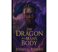 The Dragon In A Man’s Body