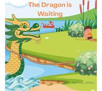 The Dragon is Waiting