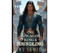 The Dragon King's Foundling