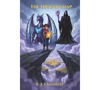 The Dragon Map: A Quest for the Heart of Light