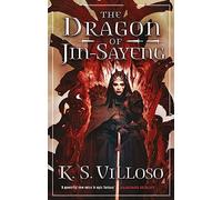 K. S. Villoso The Dragon of Jin-Sayeng (Tascabile) Chronicles of the Wolf Queen